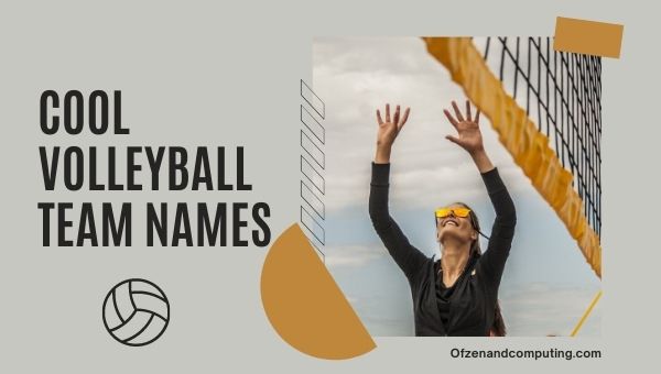 Idées sympas de noms d’équipes de volleyball (2024)