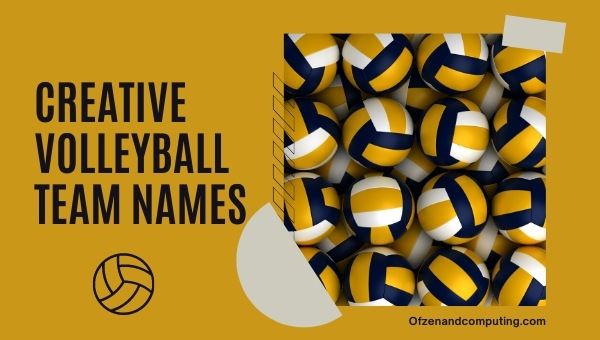Ideeën voor creatieve volleybalteamnamen (2024)