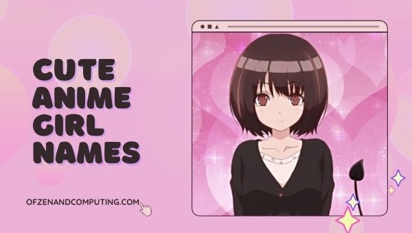 Idéias de nomes fofos para garotas de anime (2022)
