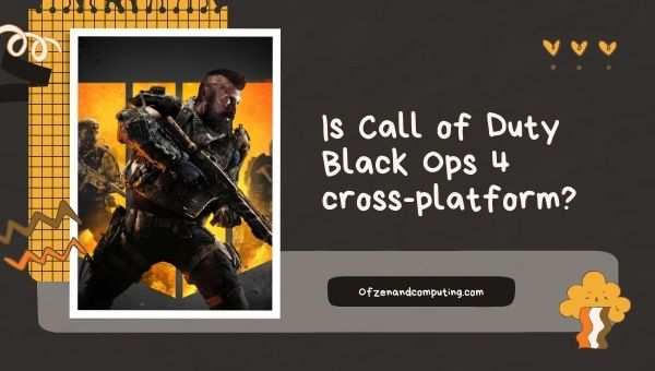 Является ли Black Ops 4 кроссплатформенным в [cy]? [ПК, PS4, Xbox, PS5]
