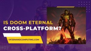 Is Doom Eternal Cross-Platform in [cy]? [PC, PS4, Xbox, PS5]