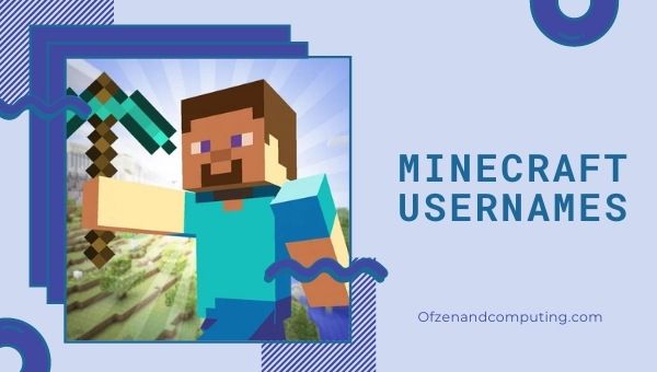 Idéias de nomes de usuário do Minecraft (2022)