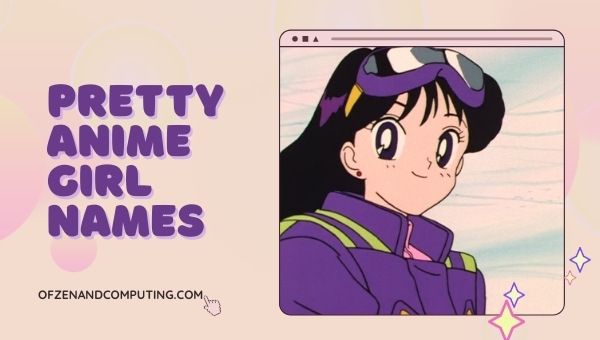 Idéias de nomes de garotas bonitas de anime (2022)