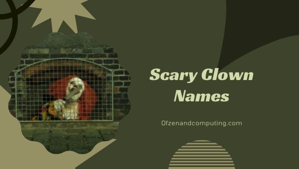 Pomysły na przerażające imiona klaunów (2022)