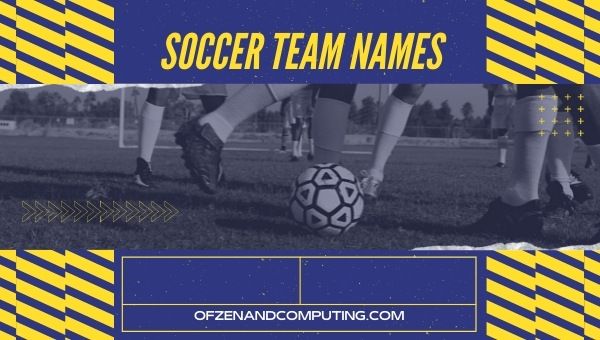 Cool Soccer Team Names Ideas (2022) Komik, İyi, En İyi