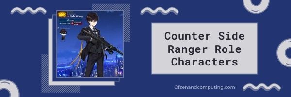 Elenco dei livelli di ruolo di CounterSide Ranger (2022)