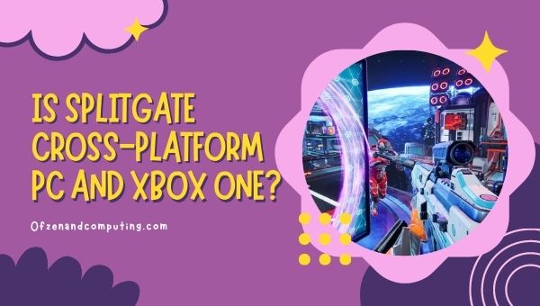 O Splitgate é multiplataforma para PC e Xbox One?
