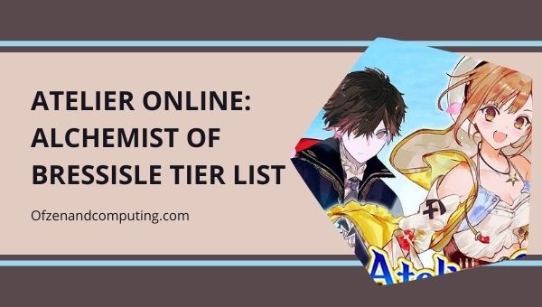 Atelier Online Tier List (2022) Personages en wapens