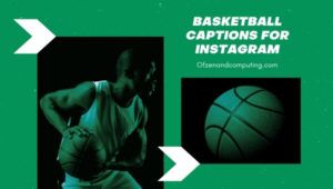 Caption Basket Yang Bagus Untuk Instagram (2022) Api, Lucu