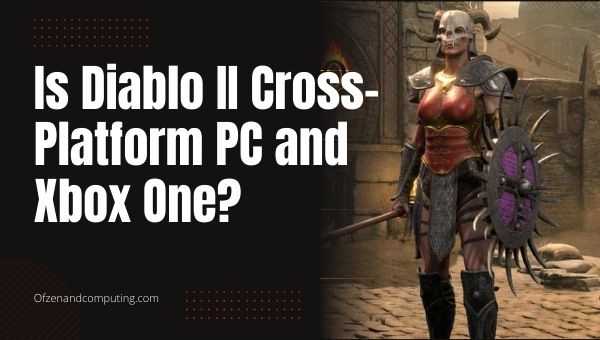 Diablo 2 ฟื้นคืนชีพพีซีข้ามแพลตฟอร์มและ Xbox One หรือไม่