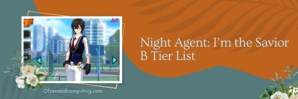 Night Agent I'm the Saviour B -tason lista (2022)