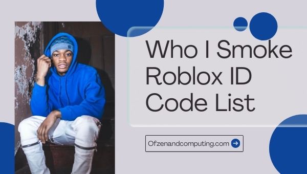 Список идентификационных кодов Roblox «Кто я курю» (2024 г.)