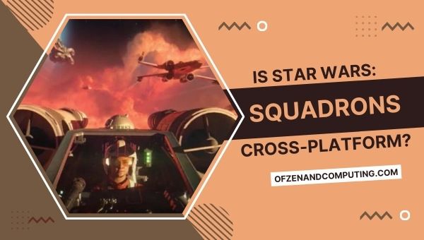 Onko Star Wars Squadrons Cross-Platform vuonna 2023?