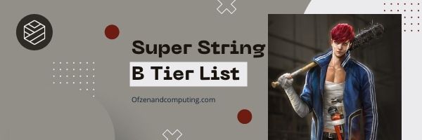 قائمة الطبقة Super String B (2024)