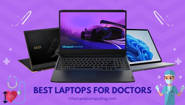 Best Laptops for Doctors