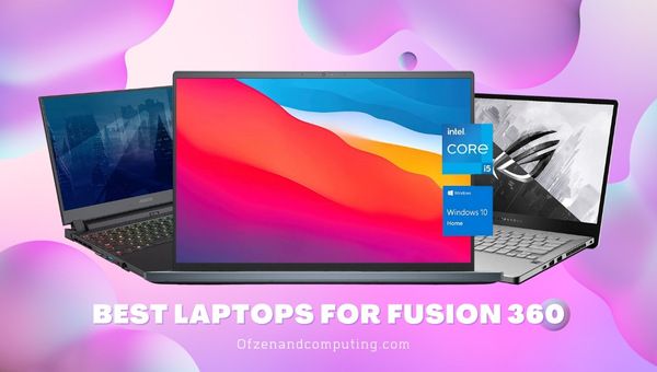 Najlepsze laptopy dla Fusion 360