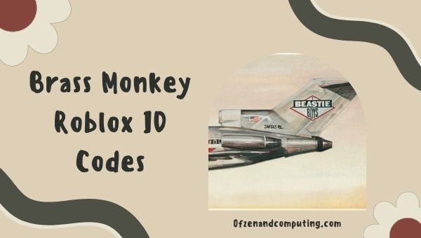 Идентификационные коды Brass Monkey Roblox (2022) Идентификаторы песен Beastie Boys