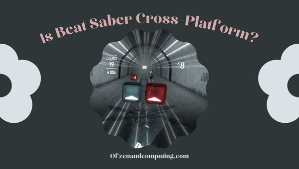 Adakah Beat Saber Cross-Platform pada 2023?