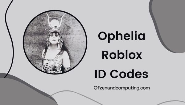 Идентификационные коды Ophelia Roblox (2022) The Lumineers Song / Music