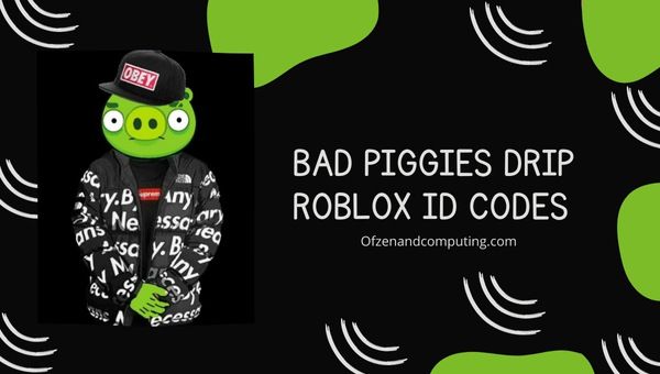 Идентификационные коды Bad Piggies Drip Roblox (2022) Идентификатор песни Криса Шаназа