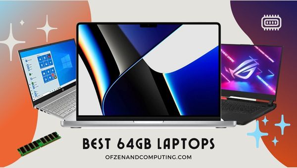 Las mejores computadoras portátiles de 64 GB