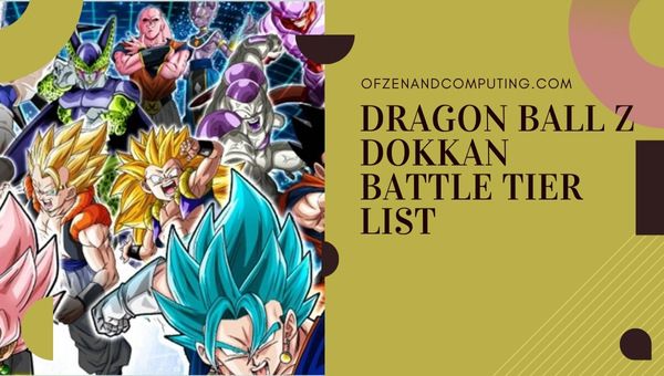 Dragon Ball Z Dokkan Battle Tier List (2024)