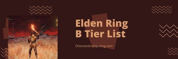 Lista poziomów B broni Elden Ring (2024)