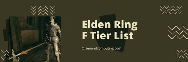 Lista poziomów F broni Elden Ring (2024)