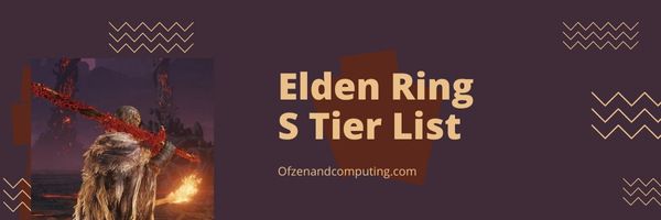 Senarai Peringkat S Elden Ring Weapon (2024)