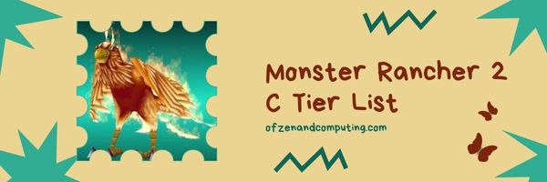 Monster Rancher 2 C-Stufenliste (2024)