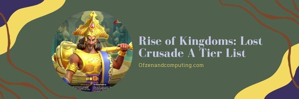 Rise of Kingdoms Lost Crusade Lista poziomów (2022)