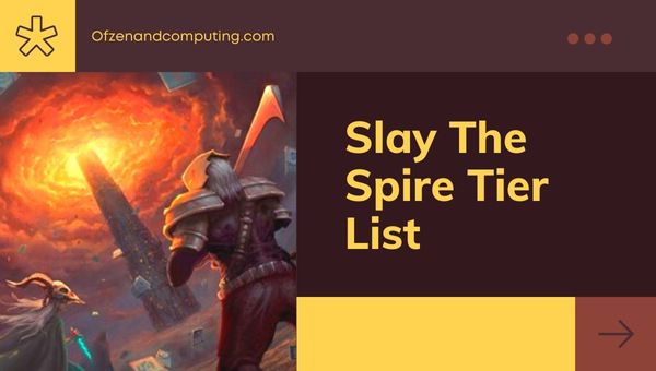 Slay The Spire Tier List ([nmf] [cy]) Melhores cartas classificadas