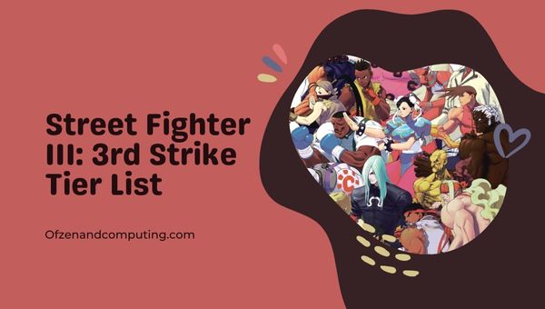 Street Fighter III 3rd Strike Tier List (2022) Vechters