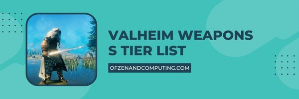 Valheim Weapons S Tier List (2023)