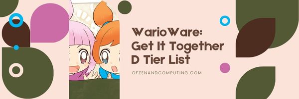WarioWare: Get It Together D-Tier-Liste (2022)