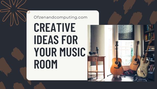 Creative Ideas For Your Music Room