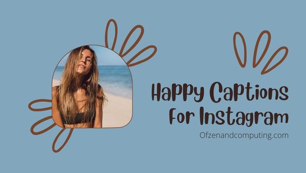 Happy Captions para Instagram (2022) Corto, Citas