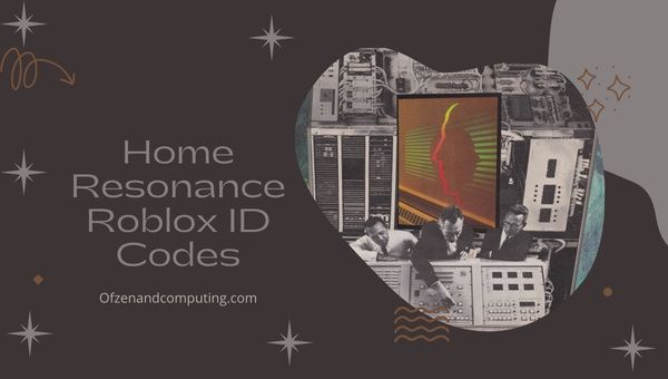 Home Resonance Roblox ID-codes (2022) Odyssey lied / muziek