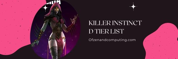 Killer Instinct D Tier List (2023)