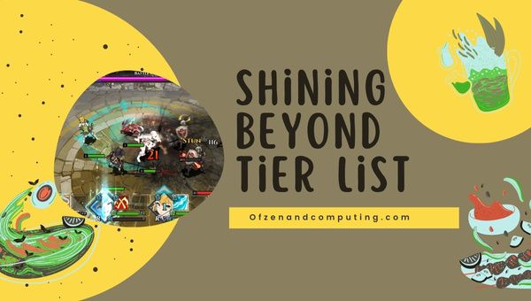 Shining Beyond Tier List (2024)