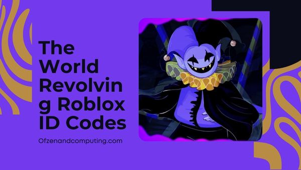 The World Revolving Roblox ID-codes (2023) Toby Fox Song-ID's
