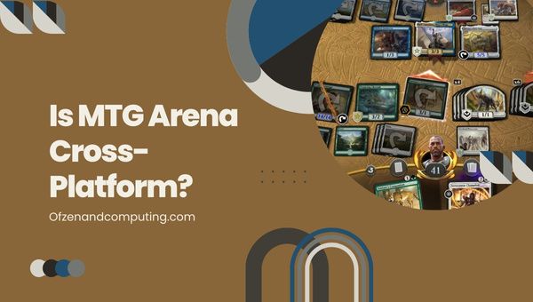 Is MTG Arena Cross-Platform in 2023? [PC, iOS, Android]