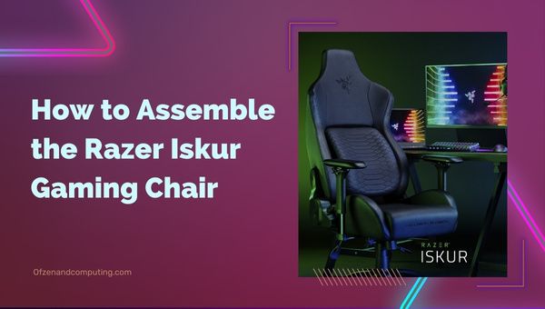 Comment assembler la chaise de jeu Razer Iskur