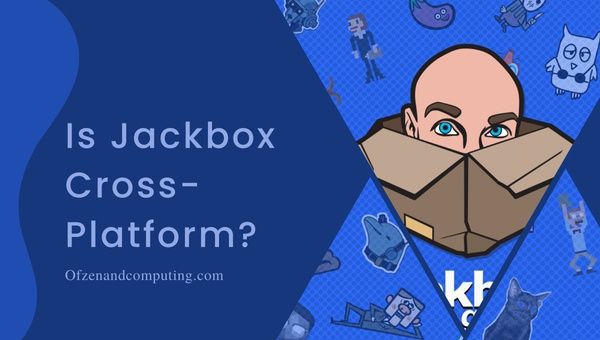 Jackbox Parti Paketi Nihayet [cy]'de Platformlar Arası mı? [Doğrusu]