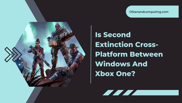 Onko Second Extinction cross-platform PC:n ja Xbox Onen välillä?