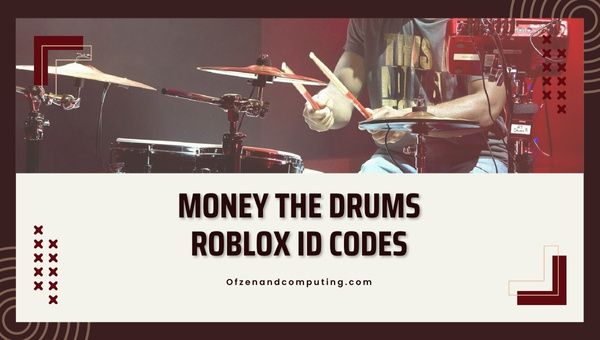 Money The Drums Roblox ID Codes (2022) Kappale-/musiikkitunnukset