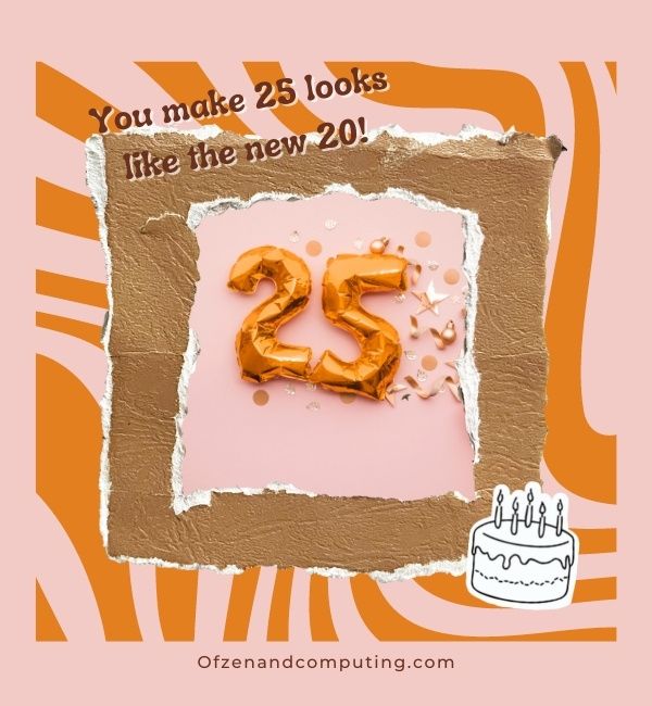 25e verjaardag Instagram-bijschriften voor vriend (2022)