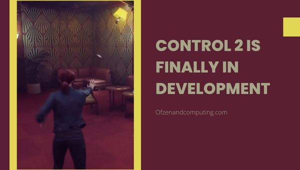Control 2 est enfin en développement pour PC, PS5 et Xbox Series X|S
