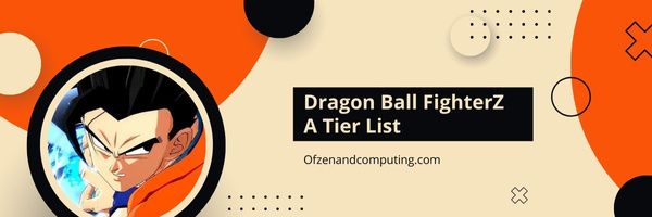 Dragon Ball FighterZ Уровневый список (2024)