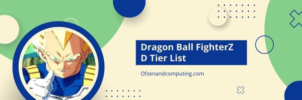 Уровневый список Dragon Ball FighterZ D (2024)